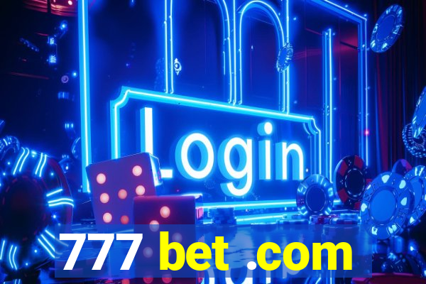 777 bet .com